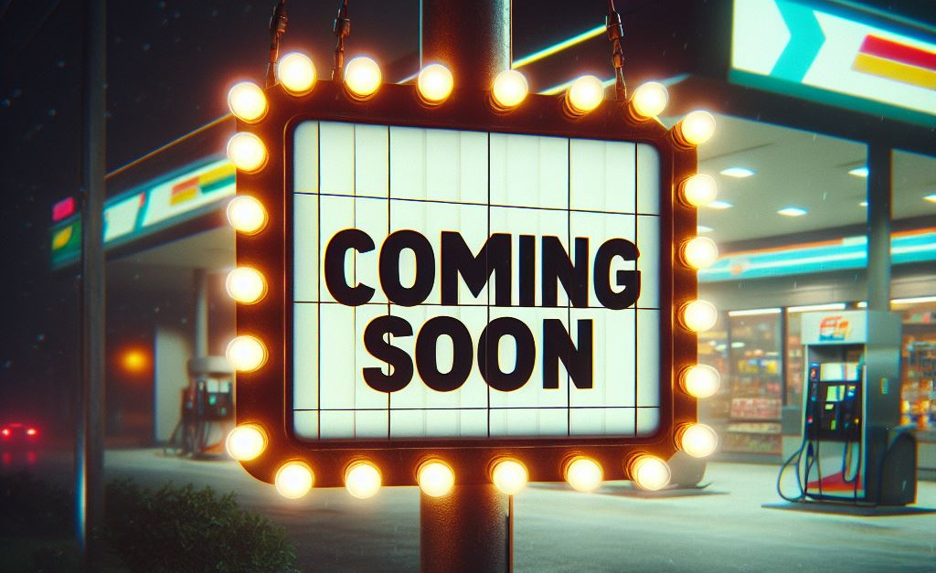 Generic coming soon sign to announce the convenience store.